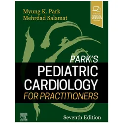 Park's Pediatric Cardiology for Practitioners, Fachbücher von Mehrdad Salamat, Myung K. Park