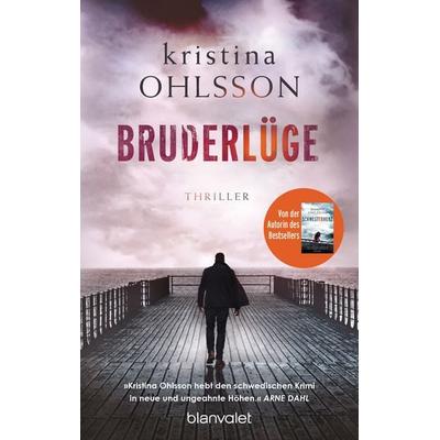 Bruderlüge, Taschenbuch von Kristina Ohlsson, Blanvalet, 978-3-7341-0695-8
