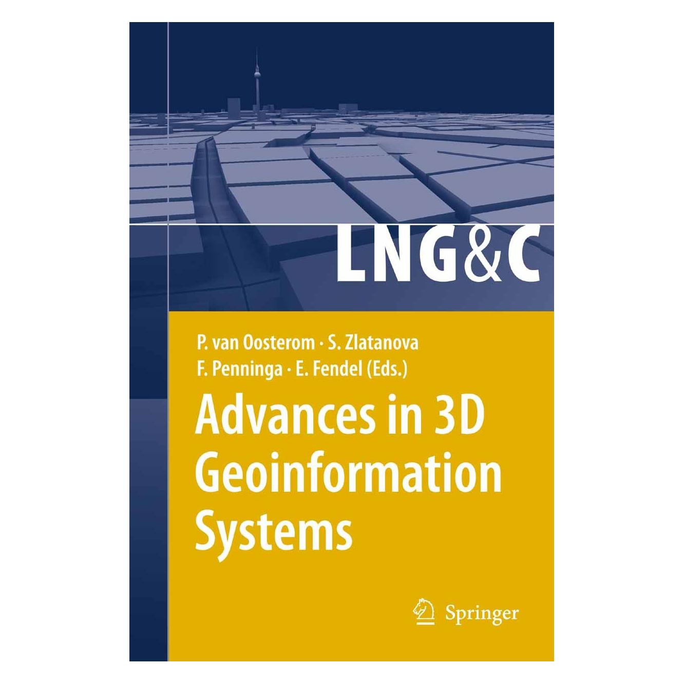 Springer Advances in 3D Geo Information Systems (Englisch, Hardcover, Elfriede Fendel, Elfriede M. Fendel, Friso, Friso Penninga, Oosterom, Peter Oosterom, Peter van Oosterom, Peter van Zlatanova, Sisi Penninga, Sisi Zlatanova) (9783540721345)