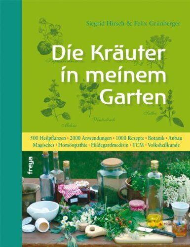 Siegrid Hirsch - Die Kräuter in meinem Garten - Preis vom 17.10.2026 19:25:27 h