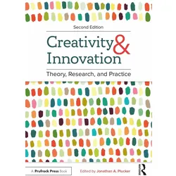 Creativity and Innovation, Ratgeber von Plucker Jonathan A. Plucker
