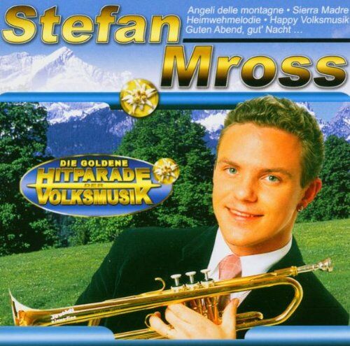 Stefan Mross - Die Goldene Hitparade der Volksmusik - Preis vom 09.10.2026 07:28:09 h