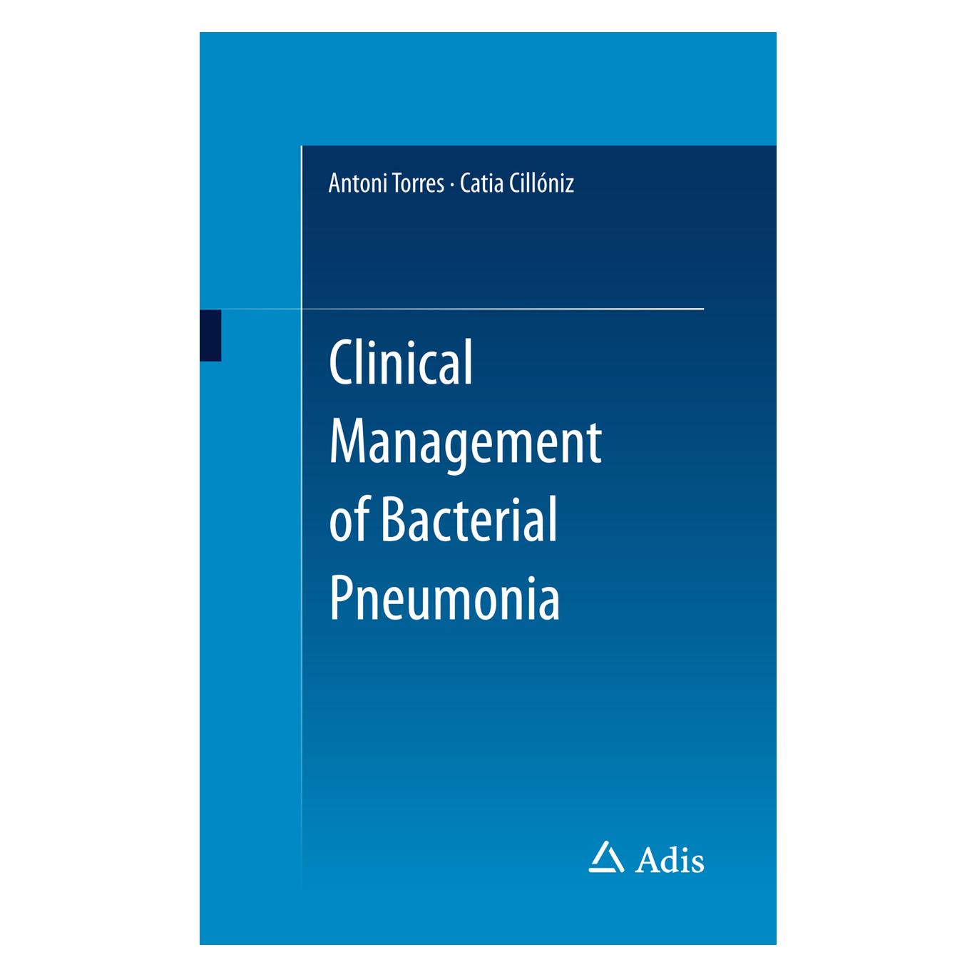 Springer Clinical Management of Bacterial Pneumonia (Englisch, Softcover, Antoni Torres, Catia Cillniz, Catia Cillóniz) (55594698)