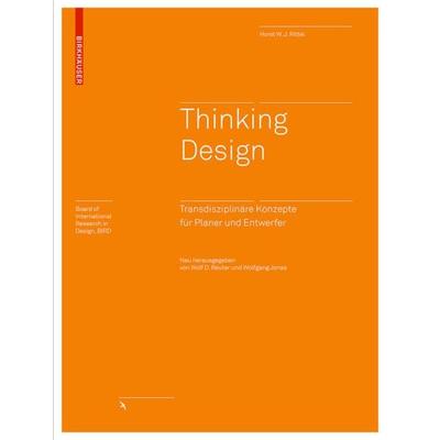 Thinking Design, Gebundene Ausgabe von Horst W.J. Rittel, Birkhäuser, 978-3-03821-450-2