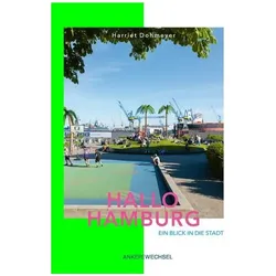 Hallo Hamburg, Reisebücher von Harriet Dohmeyer