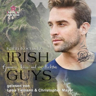 Guinness, Küsse und ein Rockstar - Karin Koenicke, Audio, 4066004507064