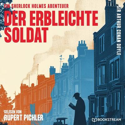 Der erbleichte Soldat - Arthur Conan Doyle, Audio, 9783711954671