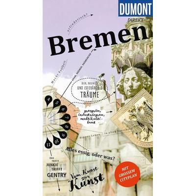 DUMONT direkt Reiseführer Bremen, Taschenbuch von Britta Rath, MairDuMont, 978-3-616-00120-3