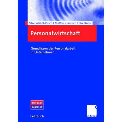 Personalwirtschaft, Taschenbuch von Silke Wickel-Kirsch,Matthias Janusch,Elke Knorr, Betriebswirtschaftlicher Verlag Gabler