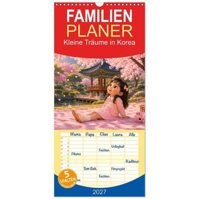 Familienplaner 2027 - Kleine Träume in Korea mit 5 Spalten (Wandkalender, 21 x 45 cm) CALVENDO