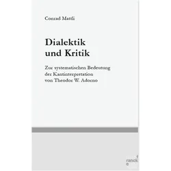 Mattli:Dialektik und Kritik, Fachbücher von Conrad Mattli