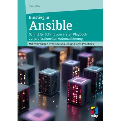 Einstieg in Ansible, Taschenbuch von Denis Racz, Mitp Verlags GmbH & Co.KG, 978-3-7475-1074-2