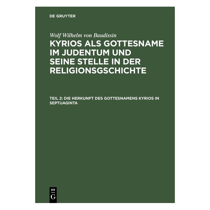 De Gruyter Eissfeldt:Wolf Wilhelm von Baudissin: K (Deutsch, Hardcover, Wolf Wilhelm von Baudissin) (67774000)