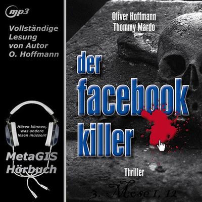 Der Facebook-Killer - Oliver Hoffmann, Audio, 9783936438970