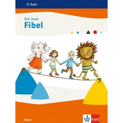 Die Auer Fibel. Schulbuch Klasse 1. Ausgabe Bayern, Taschenbuch von , Klett Schulbuchverlag, 978-3-12-007354-3