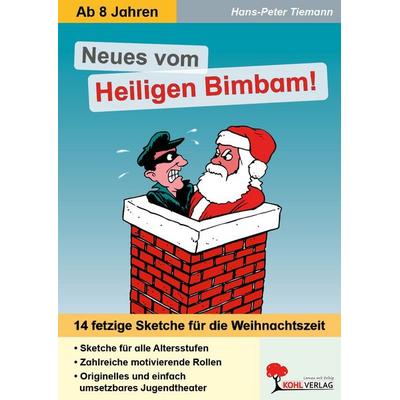 Neues vom Heiligen Bimbam!, Taschenbuch von Hans-Peter Tiemann, KOHL VERLAG Der Verlag mit dem Baum, 978-3-86632-241-7
