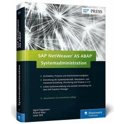 SAP NetWeaver AS ABAP - Systemadministration, Fachbücher von Liane Will