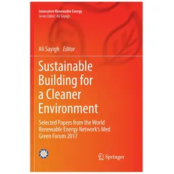 Sustainable Building for a Cleaner Environment, Fachbücher von Ali Sayigh