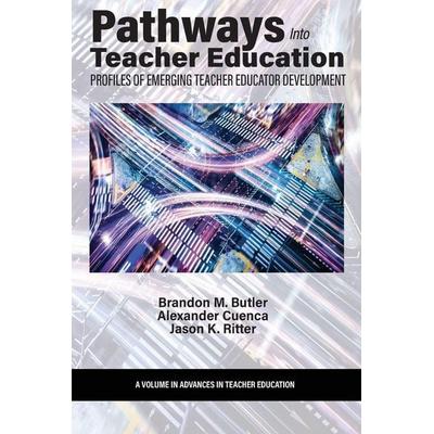 Pathways Into Teacher Education, Taschenbuch von , Information Age Publishing