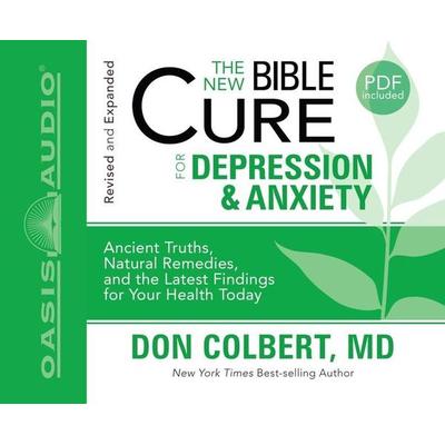 The New Bible Cure for Depression & Anxiety - Don Colbert, CD, 9781598597356