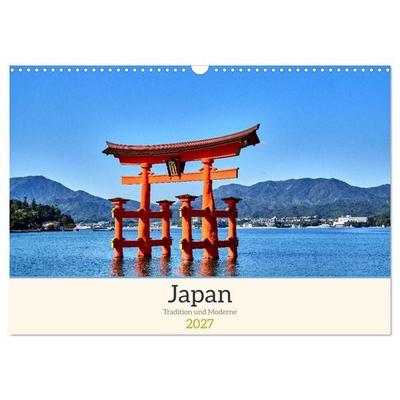 Japan - Traditon und Moderne (Wandkalender 2027 DIN A3 quer), CALVENDO Monatskalender