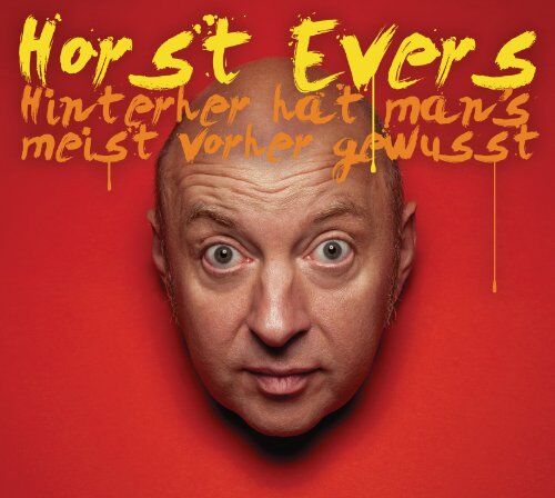 Horst Evers - Hinterher hat man's meist vorher gewusst: WortArt - Preis vom 09.10.2026 07:28:09 h