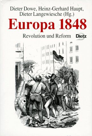Dieter Dowe - Europa 1848: Revolution und Reform - Preis vom 09.10.2026 07:28:09 h