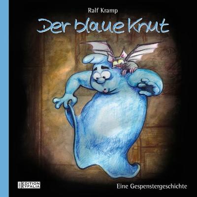 Der blaue Knut, Gebundene Ausgabe von Ralf Kramp, KBV, 978-3-940077-74-5