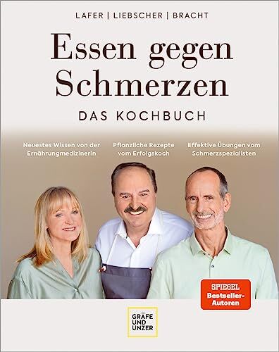 Petra Bracht - Essen gegen Schmerzen: 90 Genussrezepte für einen gesunden Bewegungsapparat und mehr Gelenkigkeit (Gräfe und Unzer Einzeltitel) - Preis vom 05.10.2026 03:47:11 h