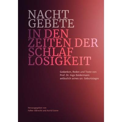 Nachtgebete in den Zeiten der Schlaflosigkeit, Taschenbuch von Ingo Baldermann, Epubli, 978-3-7502-4030-8