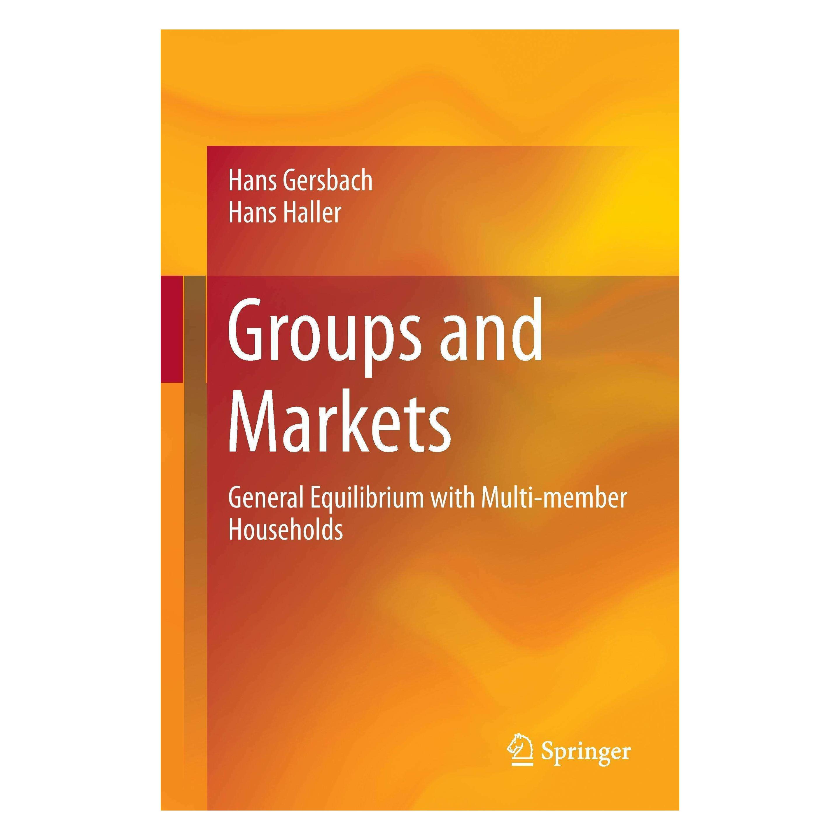 Springer Groups and Markets (Englisch, Hardcover, Hans Gersbach) (9783319605159)