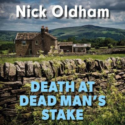 Death at Dead Man's Stake - Nick Oldham, Audio, 9781399188814