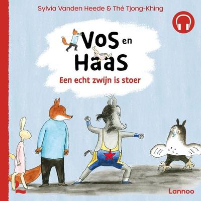 Vos en Haas - Een echt zwijn is stoer - Sylvia Vanden Heede, Audio, 9789401492102