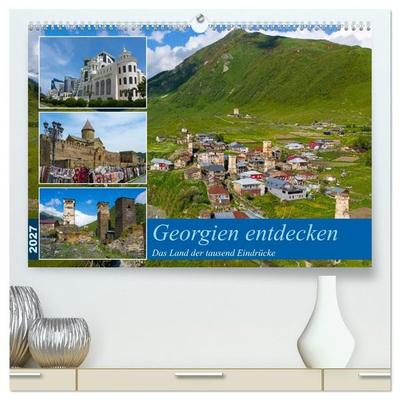 Georgien entdecken (hochwertiger Premium Wandkalender 2027 DIN A2 quer), Kunstdruck in Hochglanz
