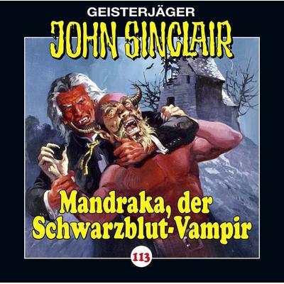 Mandraka, der Schwarzblut-Vampir / John Sinclair Bd.113 - Jason Dark, CD, 9783785752449