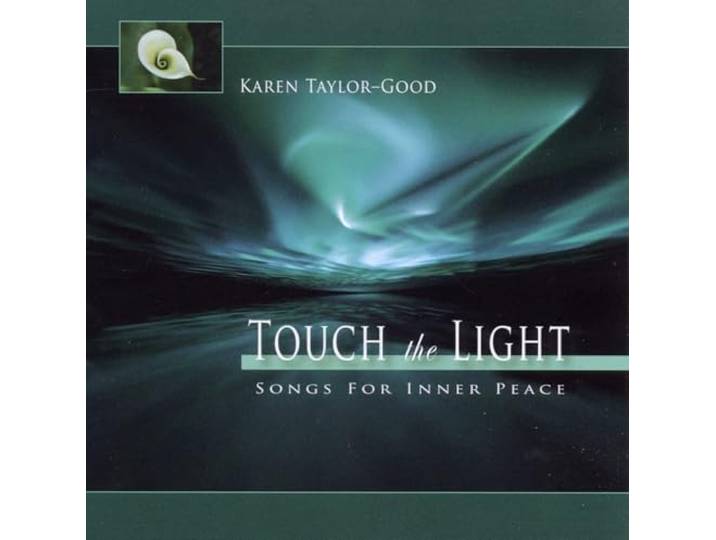 Karen Taylor-Good - Touch The Light