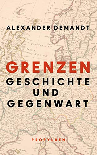 Demandt, Prof. Dr. Alexander - Grenzen: Geschichte und Gegenwart - Preis vom 09.10.2026 07:28:09 h