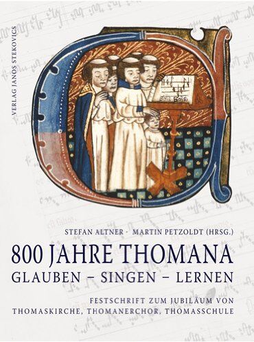 Martin Petzoldt - Loos, H: 800 Jahre THOMANA - glauben, singen, lernen - Preis vom 09.10.2026 07:28:09 h