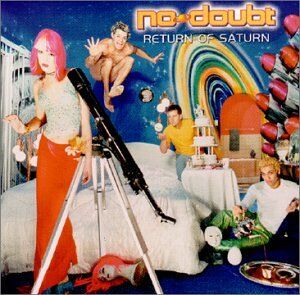 No Doubt - Return of Saturn - Preis vom 09.10.2026 07:28:09 h