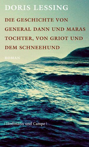 Doris Lessing - Die Geschichte von General Dann - Preis vom 09.10.2026 07:28:09 h