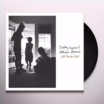 Not Dark Yet - Shelby Lynne & Allison Moorer, Vinyl