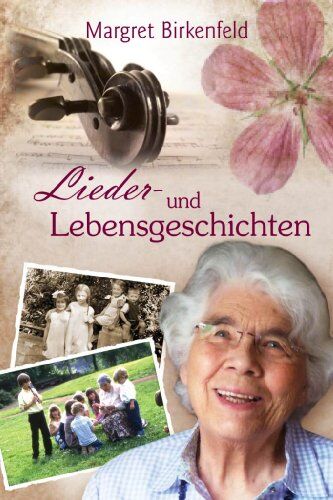 Margret Birkenfeld - Lieder- und Lebensgeschichten - Preis vom 11.10.2026 03:10:56 h