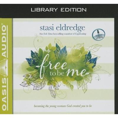 Free to Be Me - Stasi Eldredge, CD, 9781609819798