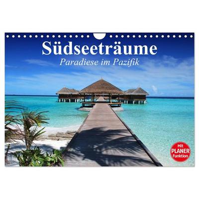 Südseeträume. Paradiese im Pazifik (Wandkalender 2026 DIN A4 quer), CALVENDO Monatskalender