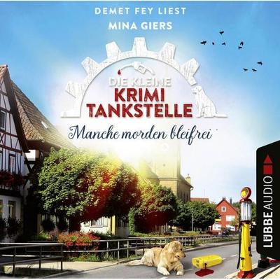 Manche morden bleifrei - Die kleine Krimi-Tankstelle, Folge 2 - Mina Giers, Audio, 9783754004043