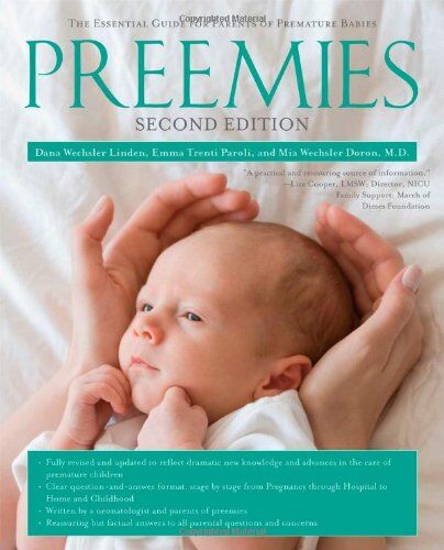 Linden, Dana Wechsler - Preemies - Second Edition: The Essential Guide for Parents of Premature Babies - Preis vom 10.10.2026 11:48:34 h