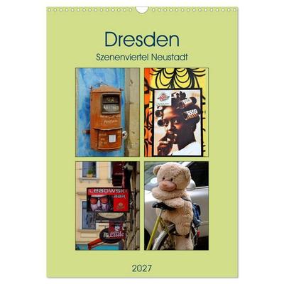 Dresdner Szenenviertel Neustadt (Wandkalender 2027 DIN A3 hoch), CALVENDO Monatskalender