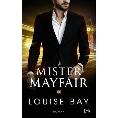 Mister Mayfair, Taschenbuch von Louise Bay, Lyx