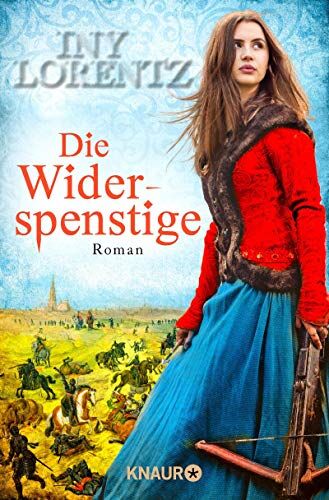 Iny Lorentz - Die Widerspenstige: Roman - Preis vom 13.10.2026 11:25:28 h