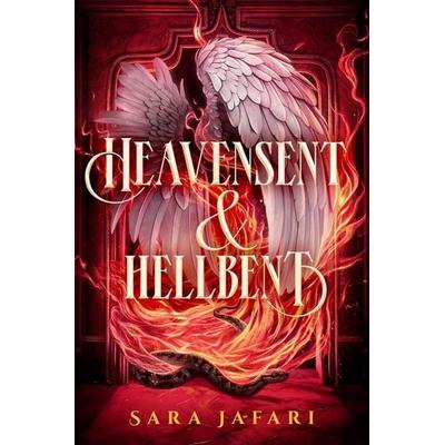 Heavensent & Hellbent, Taschenbuch von Sara Jafari, Random House LLC US